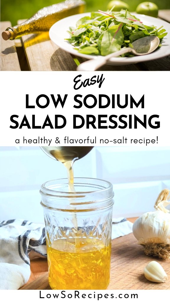 low sodium salad dressing recipe salt free healthy vinaigrette without salt or preservatives