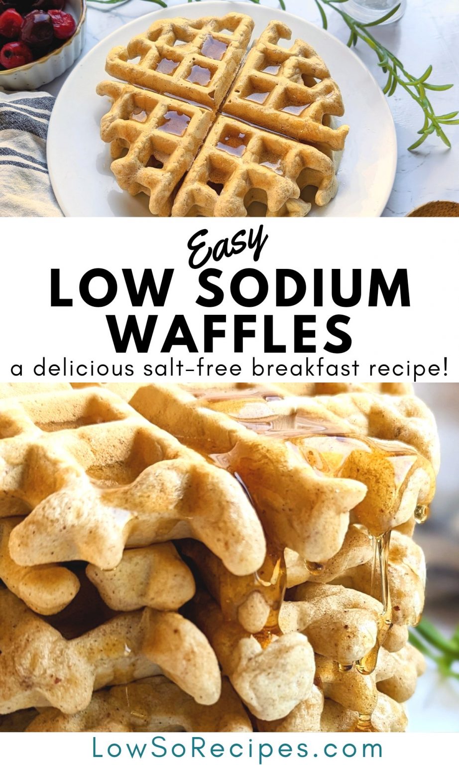 Low Sodium Waffles Recipe (No Salt Added) - Low So Recipes