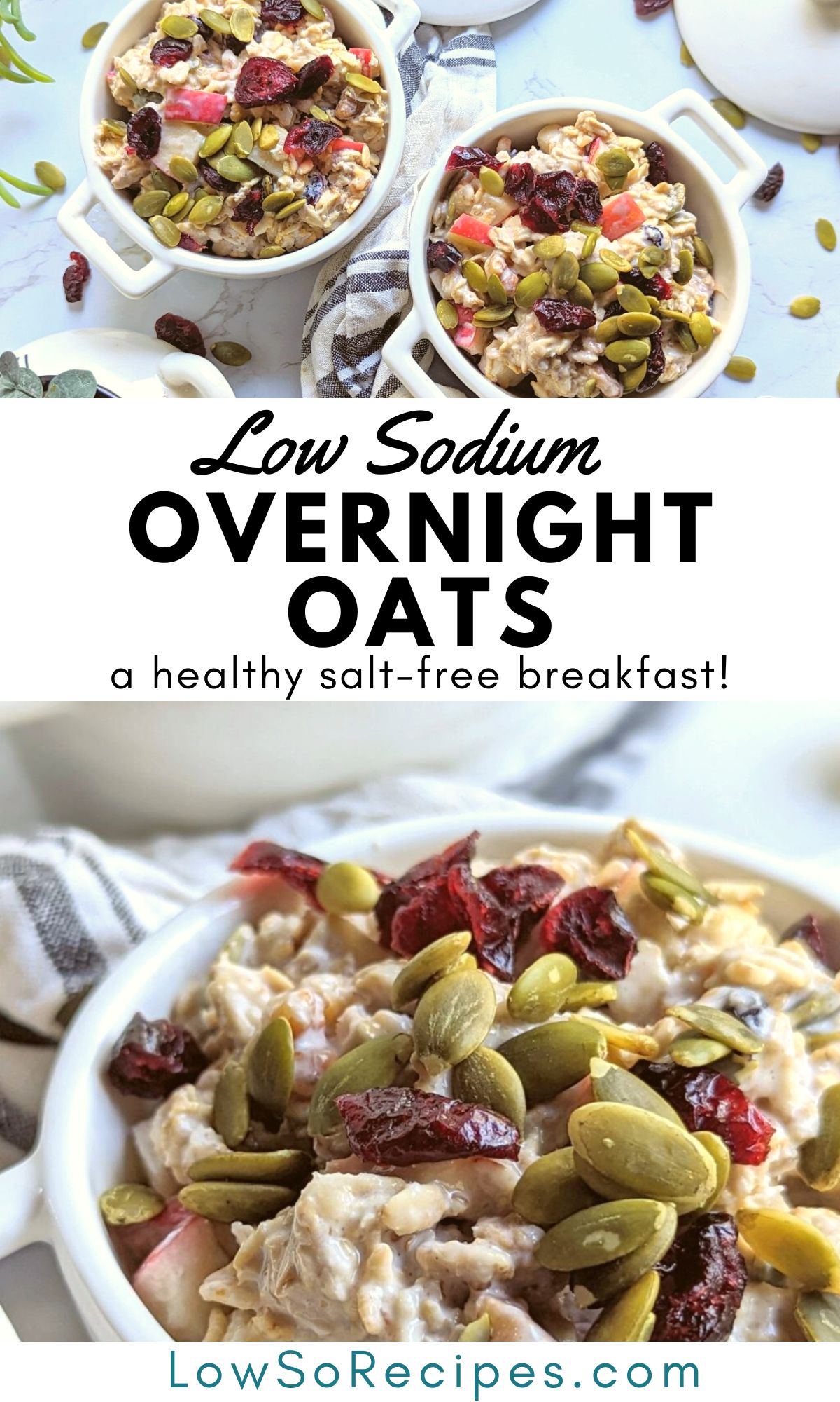 low sodium overnight oats recipe healthy overnight oatmeal with no salt added just fruit and nuts