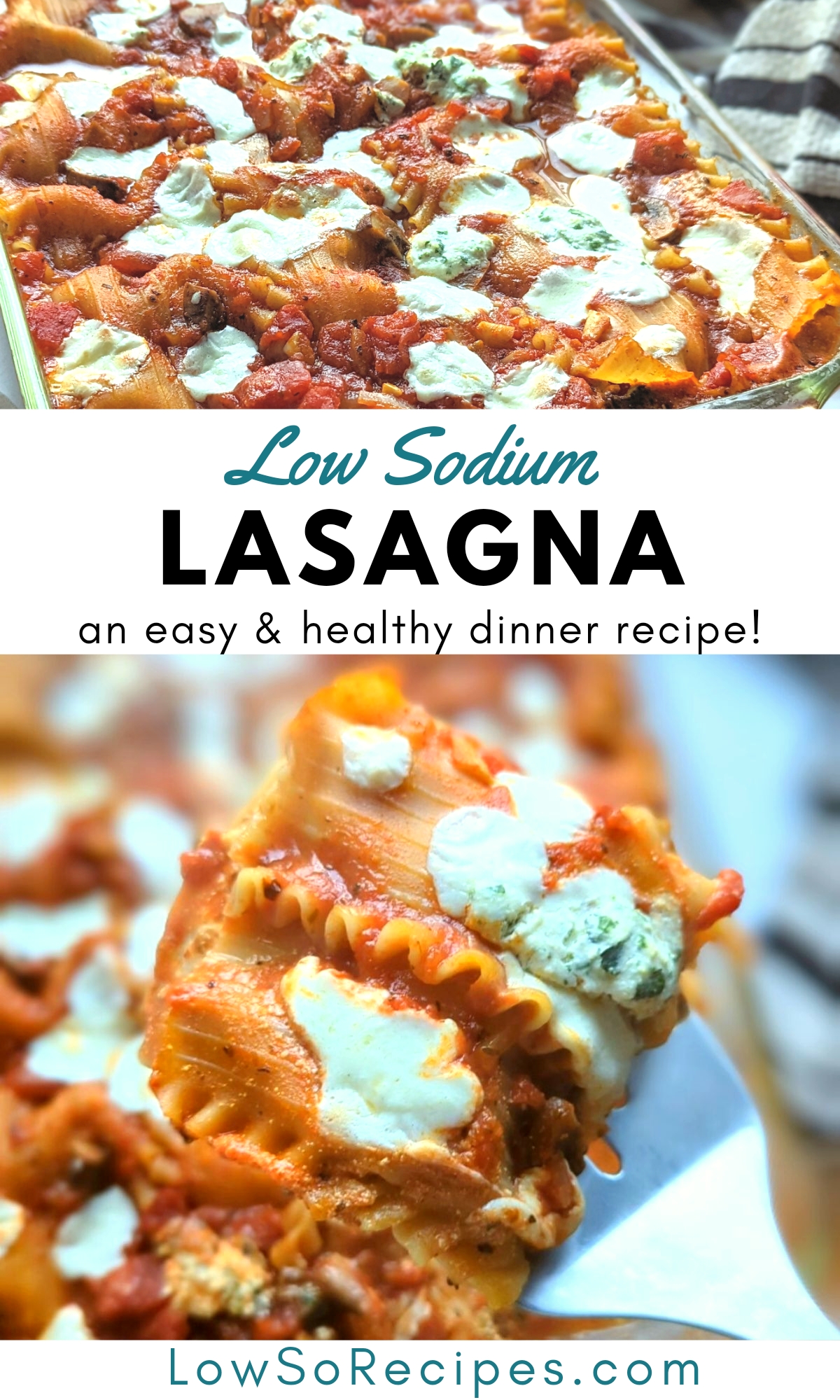 low sodium lasagna recipe with fresh mozzarella and ricotta cheese and ready baked lasagna noodles no added salt