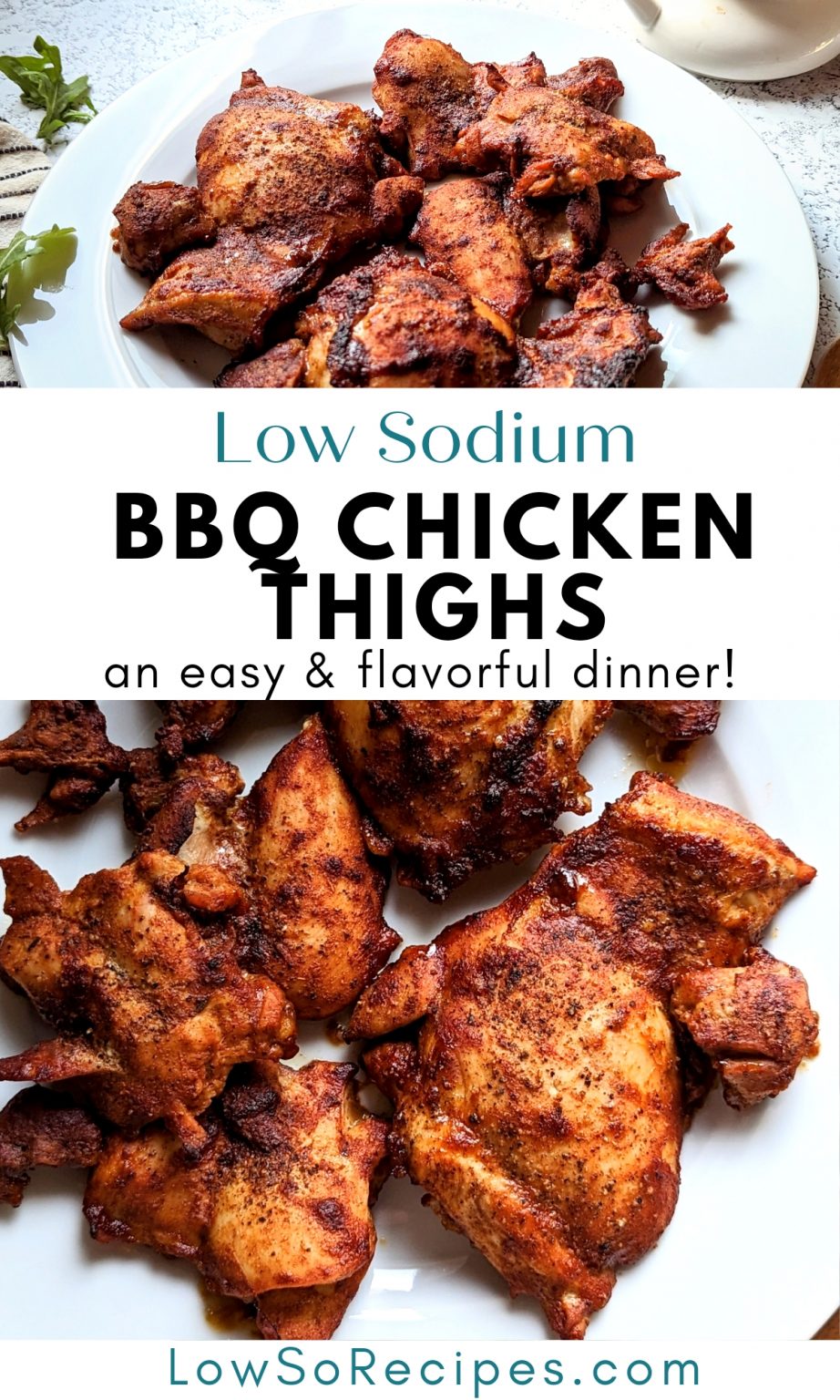 Low Sodium Bbq Chicken Thighs Recipe Low So Recipes