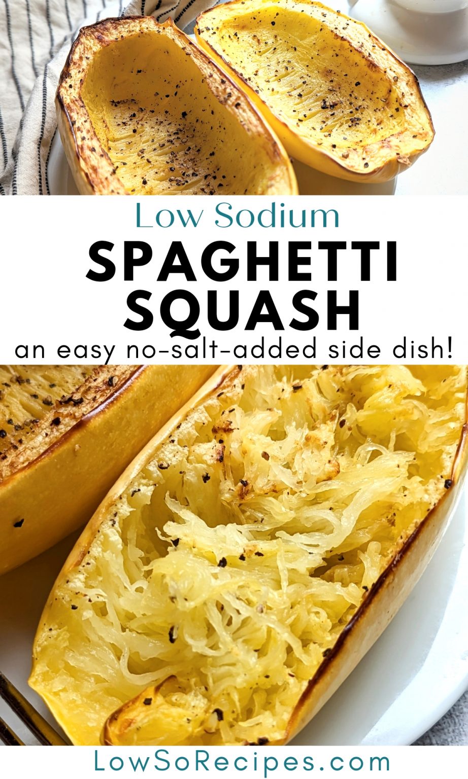 Low Sodium Spaghetti Squash Recipe - Low So Recipes