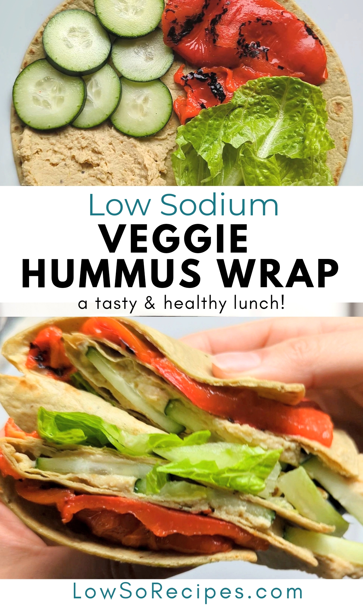 low sodium veggie hummus wrap recipe a tasty and easy lunch idea with no salt added