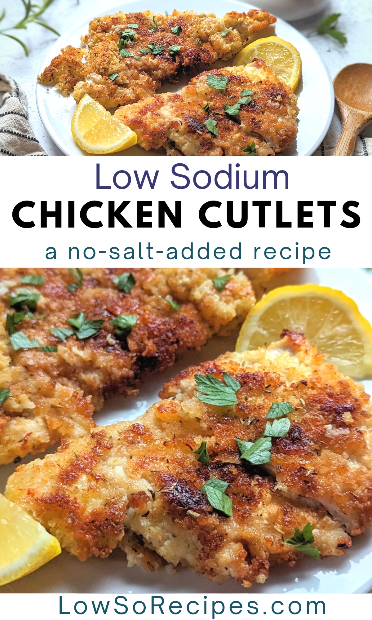 low sodium chicken cutlets recipe a no salt added dinner idea with chicken and breadcrumbs.