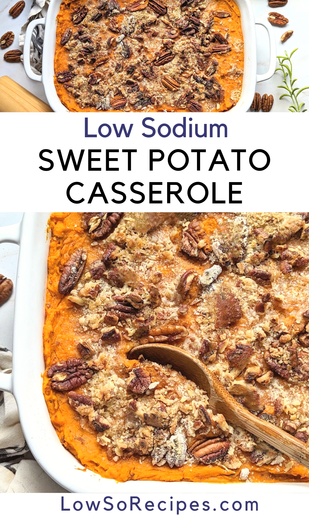 low sodium sweet potato casserole recipe with unsalted butter whole sweet potatoes with or without the peel, pecans, and brown sugar, marshmallows optional