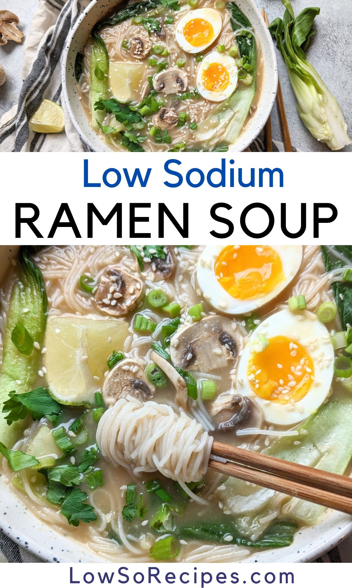 low sodium ramen noodles and soup recipe easy homemade ramen noodle soup with less sodium and rice noodles twirled around chopsticks