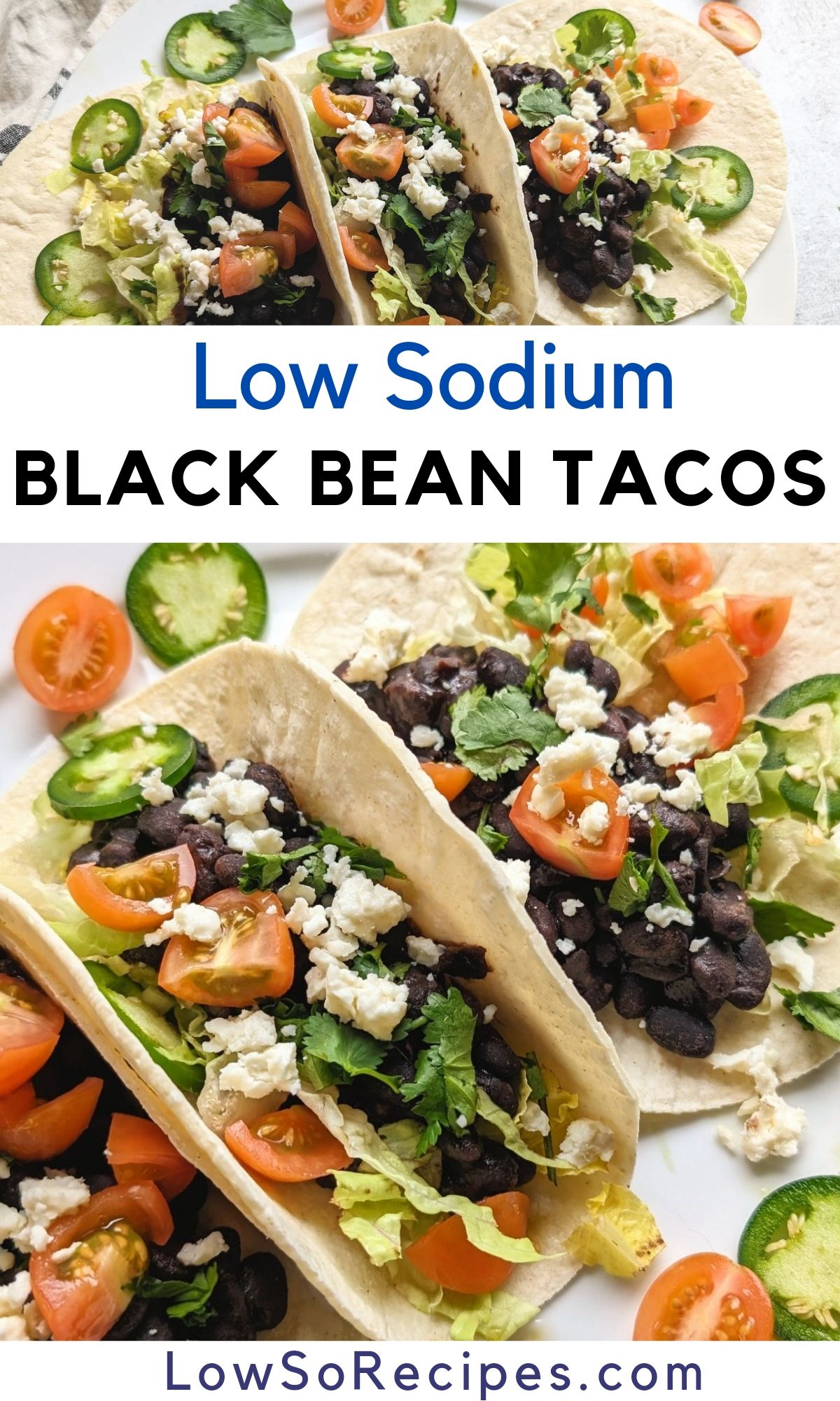 low sodium black bean tacos with vegetables and no salt added spicy black beans with corn tortillas